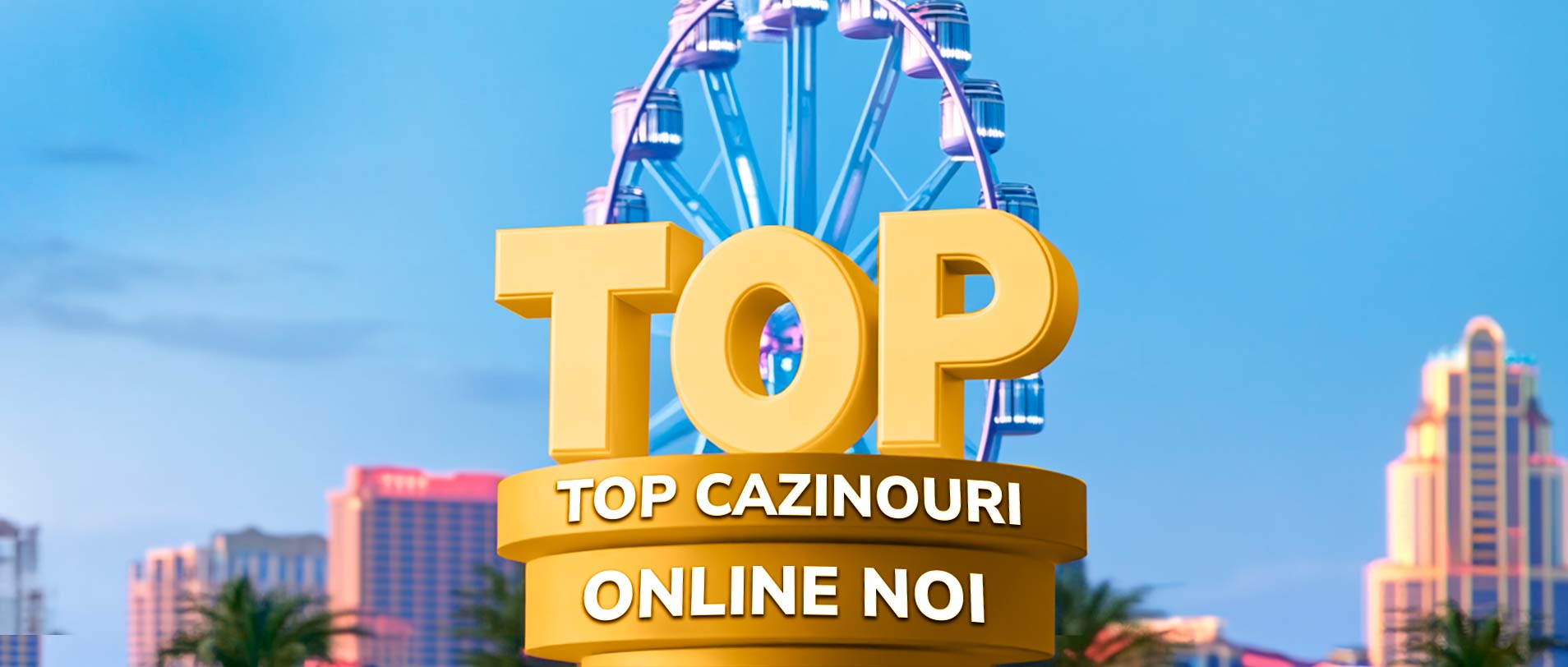 top cazinouri online noi