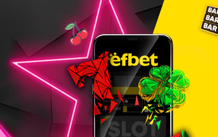 Bonus Efbet Casino